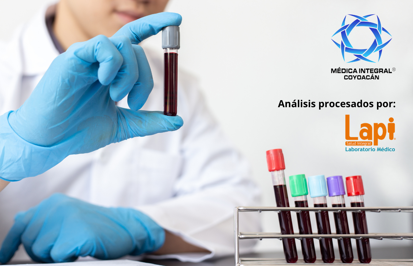 Análisis clínicos procesados por Laboratorios LAPI en Médica Integral Coyoacán